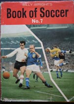 Billy Wrights Book of Soccer -Issue 7 -1964